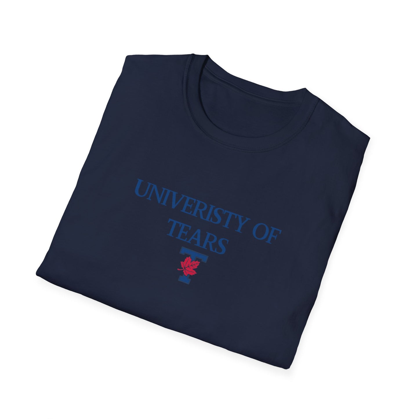 U of Tears Unisex Softstyle T-Shirt